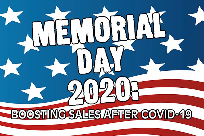 Memorial Day 2020, Boosting Sales After Covid