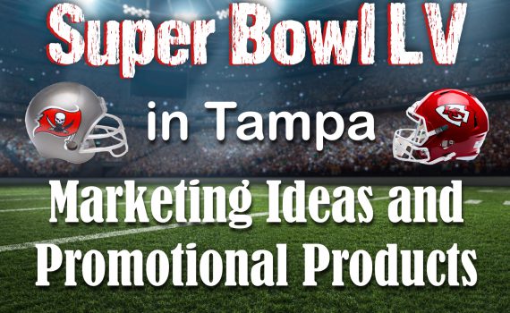 Super Bowl Tampa Marketing Ideas and Promotional Products